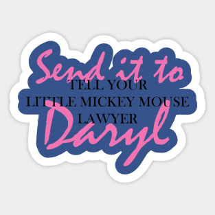 send it to daryl 1 Sticker